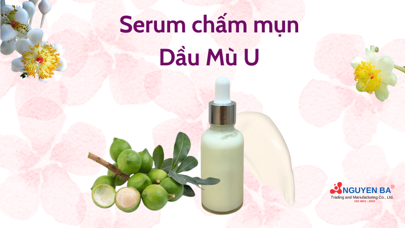 Công thức serum chấm mụn với dầu Mù U